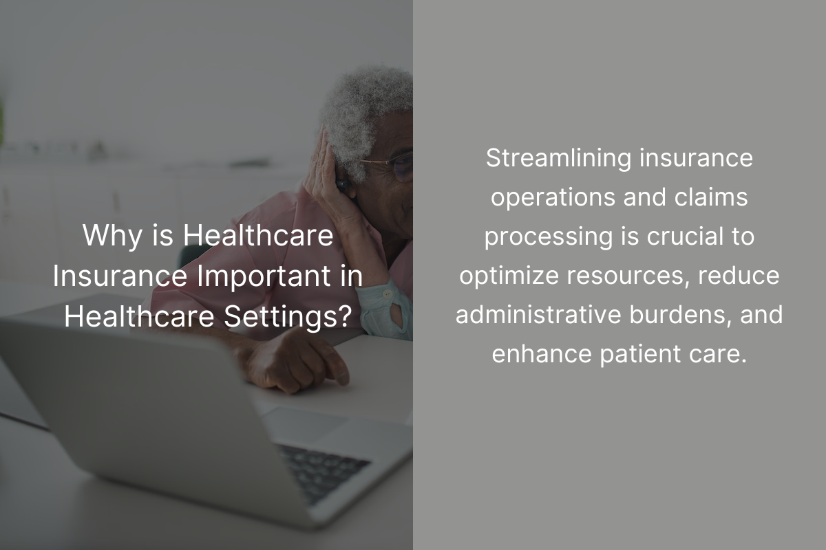 Streamlining Insurance Processes in Healthcare